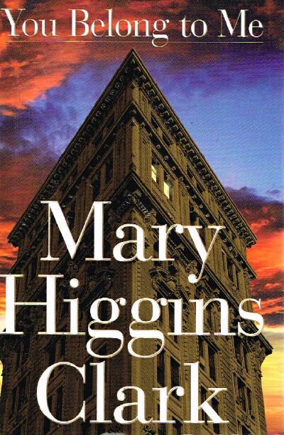 CLARK, MARY HIGGINS - You Belong to Me
