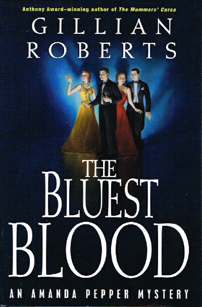 ROBERTS, GILLIAN - Bluest Blood