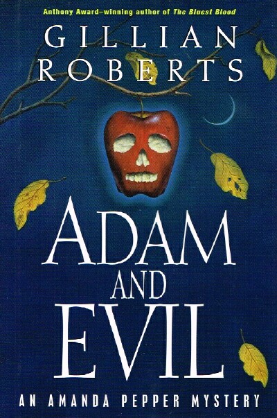 ROBERTS, GILLIAN - Adam and Evil