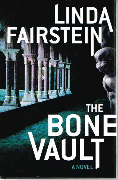 FAIRSTEIN, LINDA - The Bone Vault - Large Print Edition