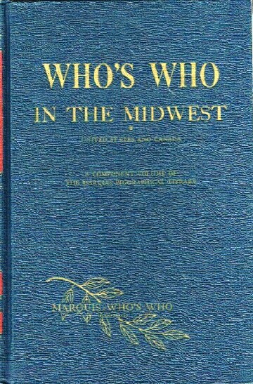 MARQUIS WHO'S WHO, INC. - Who's Who in the Midwest (1969-70): A Component Volume of the Marquis Biographical Library