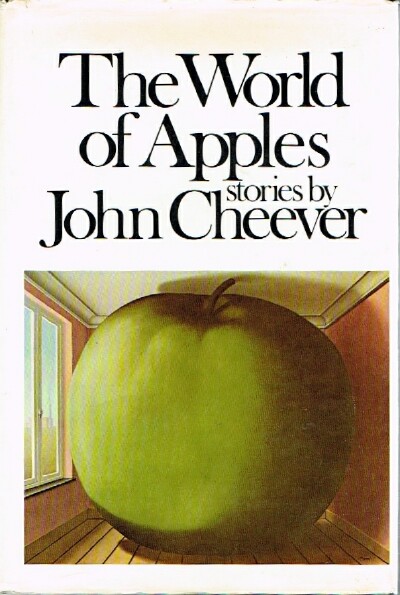 CHEEVER, JOHN - The World of Apples