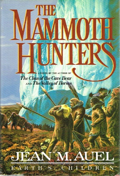 AUEL, JEAN M.; BACON, PAUL - The Mammoth Hunters