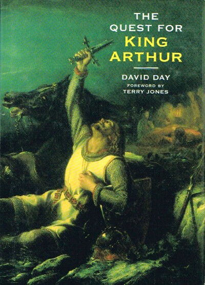 DAY, DAVID - The Quest for King Arthur