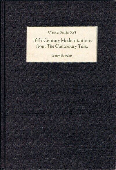 BOWDEN, BETSY - Eighteenth-Century Modernizations from the Canterbury Tales