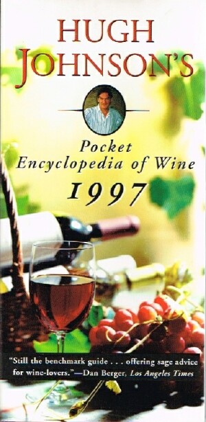 JOHNSON, HUGH - Hugh Johnsons Pocket Encyclopedia of Wine 1997