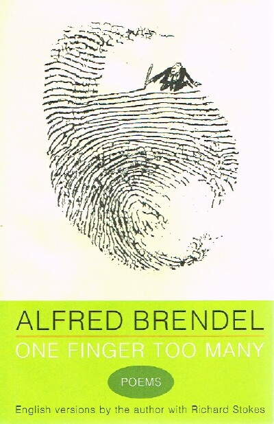 BRENDEL, ALFRED - One Finger Too Many