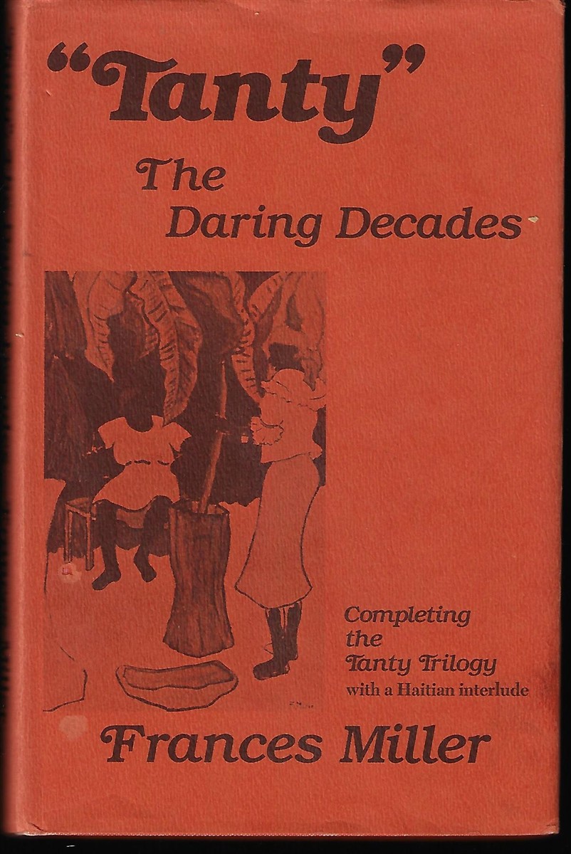 Frances Miller / Tanty the Daring Decades Signed 1st Edition - Imagen 1 de 3
