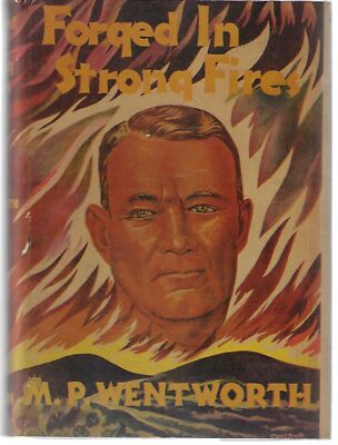 M P Wentworth / Forged in Strong Fires Signed 1st Edition - Picture 4 of 5