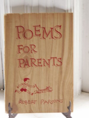 Robert Parsons / Poems for Parents with Appropriate Prose - Imagen 1 de 1