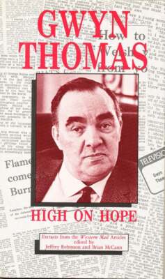 Jeffrey Ed: Robinson, Brian McCann / Gwyn Thomas High on Hope Signed