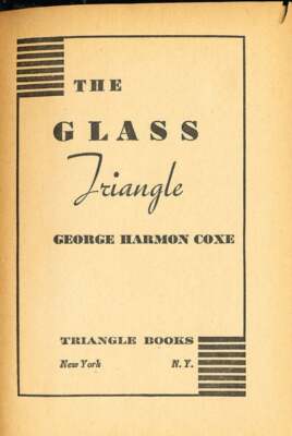 George Harmon Coxe / The Glass Triangle - Picture 2 of 2