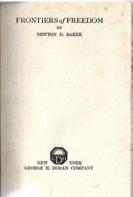 Newton D Baker / Frontiers of Freedom 1st Edition - Picture 2 of 3