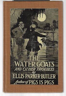 Ellis Parker Butler / The Water Goats and Other Troubles 1st Edition - Picture 2 of 2