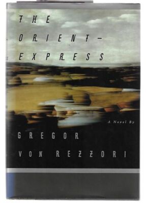 Gregor Von Rezzori / The Orient Express Signed 1st Edition - Picture 1 of 1