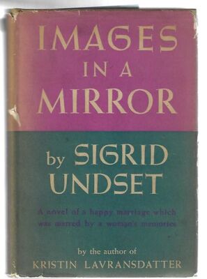 Sigrid Undset / Images in a Mirror 1st Edition - Bild 1 von 2