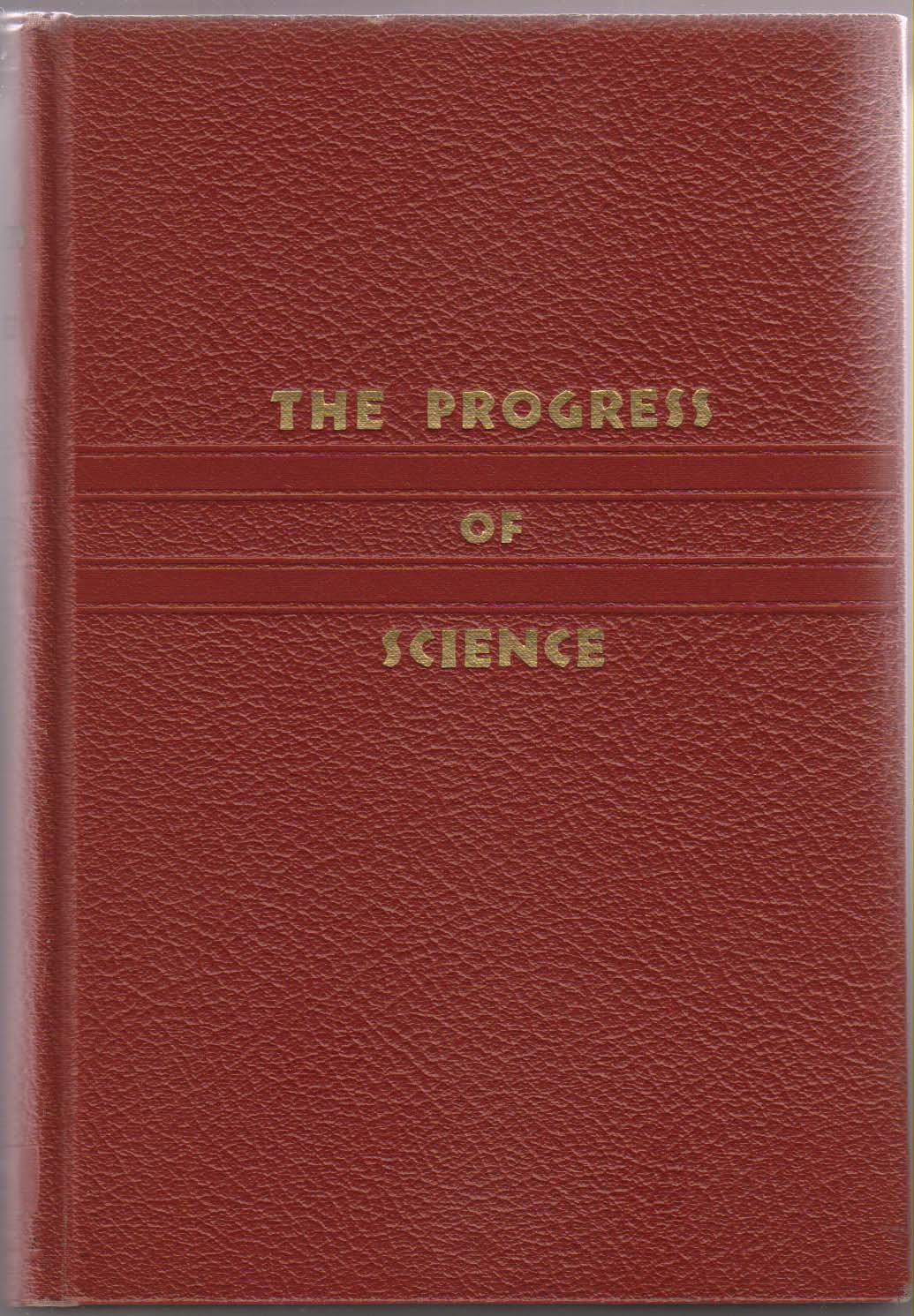 Image for The Progress of Science: a Review of 1940