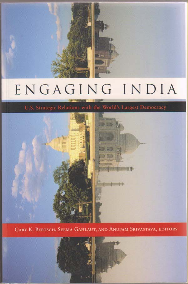 Image for Engaging India:  U. S. Strategic Relations with the World's Largest Democracy