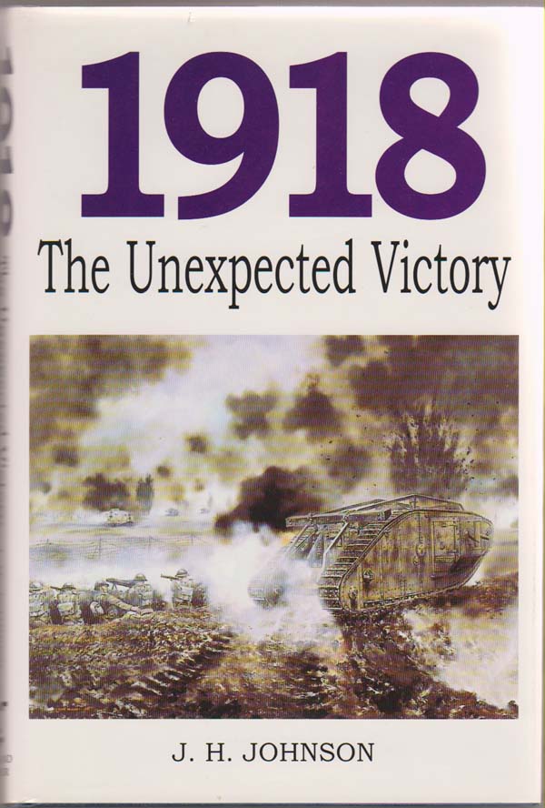 Image for 1918: the Unexpected Victory