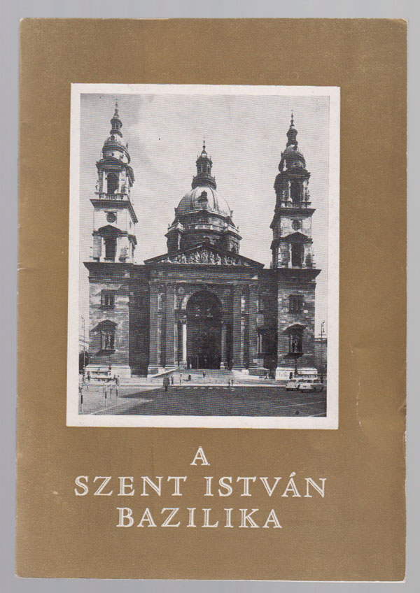 Image for A Szent Istvan Bazilika