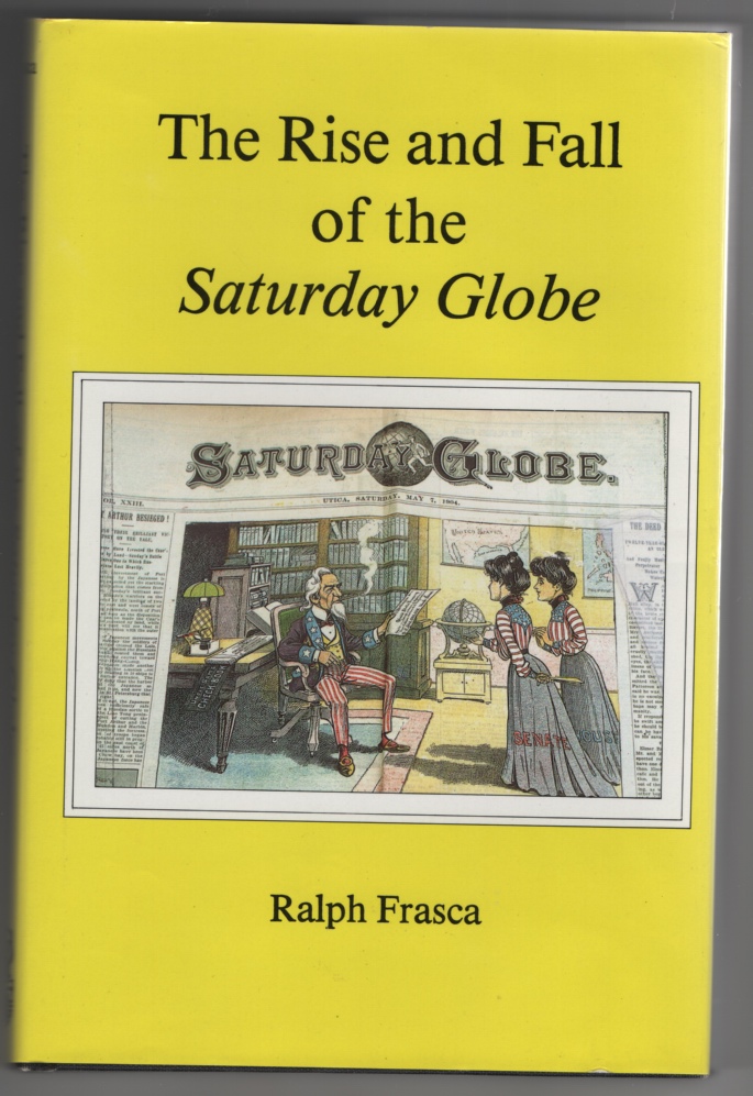 Image for The Rise and Fall of the Saturday Globe