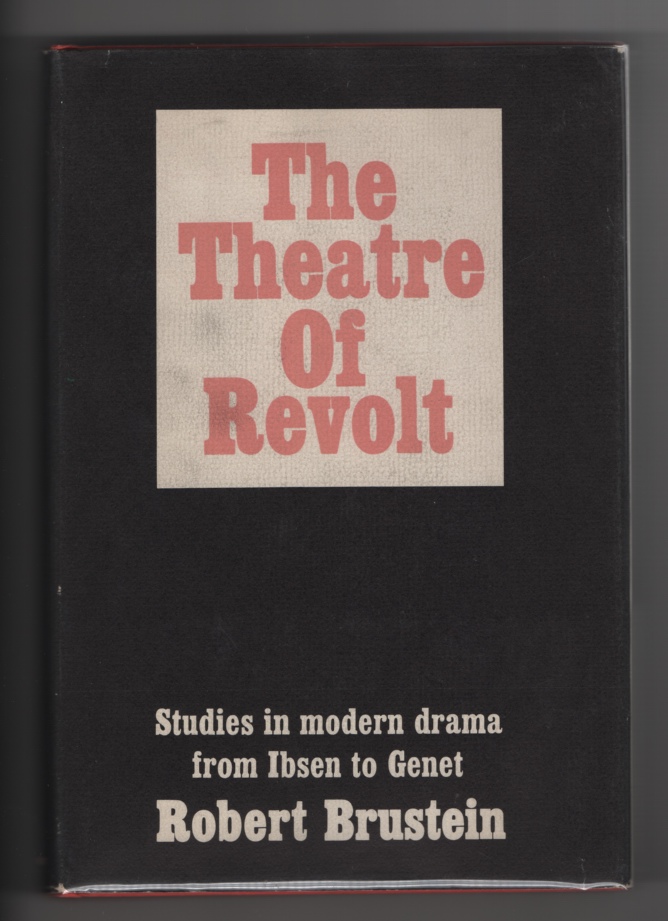 Image for The Theatre of Revolt:  An Approach to the Modern Drama