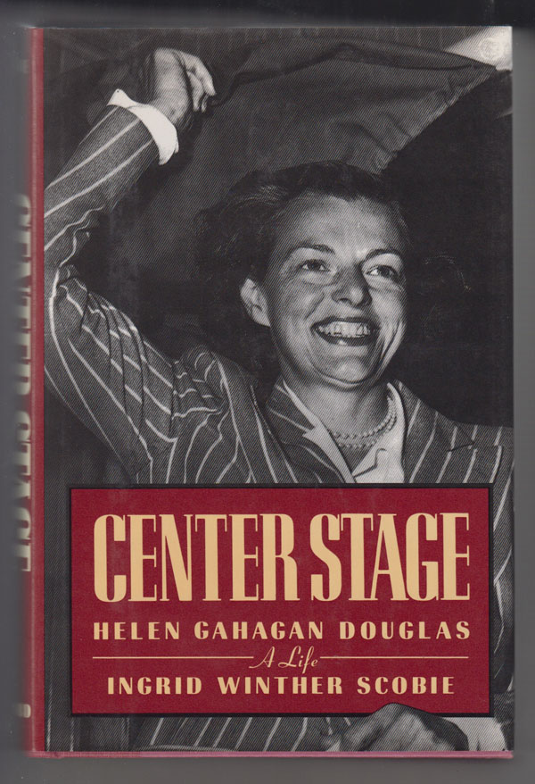 Image for Center Stage:  Helen Gahagan Douglas: a Life
