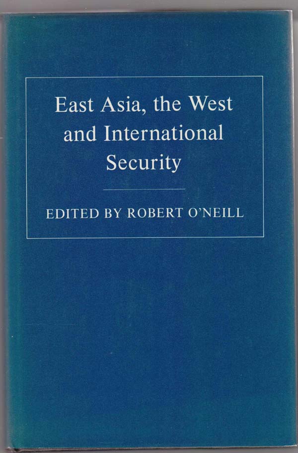 Image for East Asia, the West and International Security