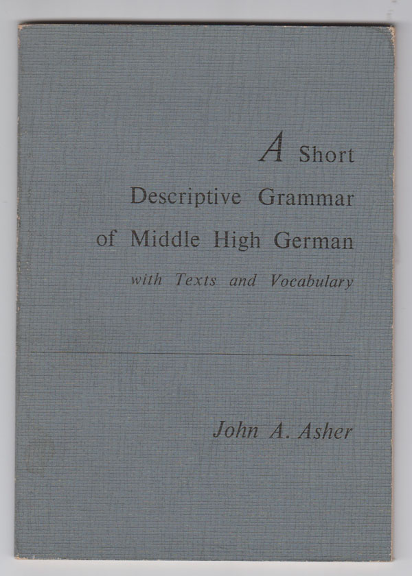 Image for A Short Descriptive Grammar of Middle High German, with Texts and Vocabulary