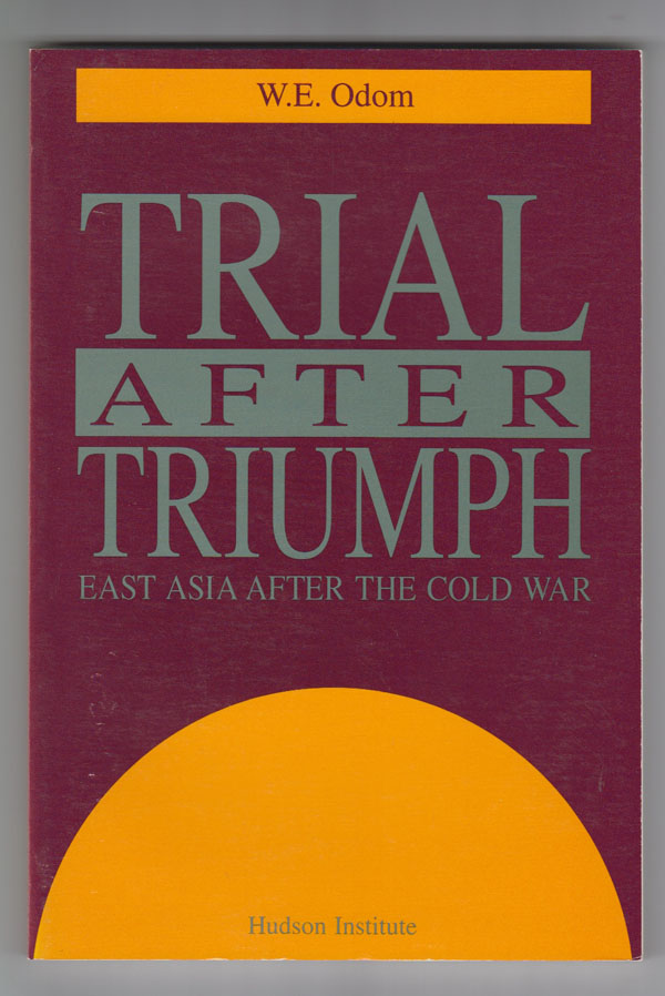 Image for Trial after Triumph: East Asia after the Cold War