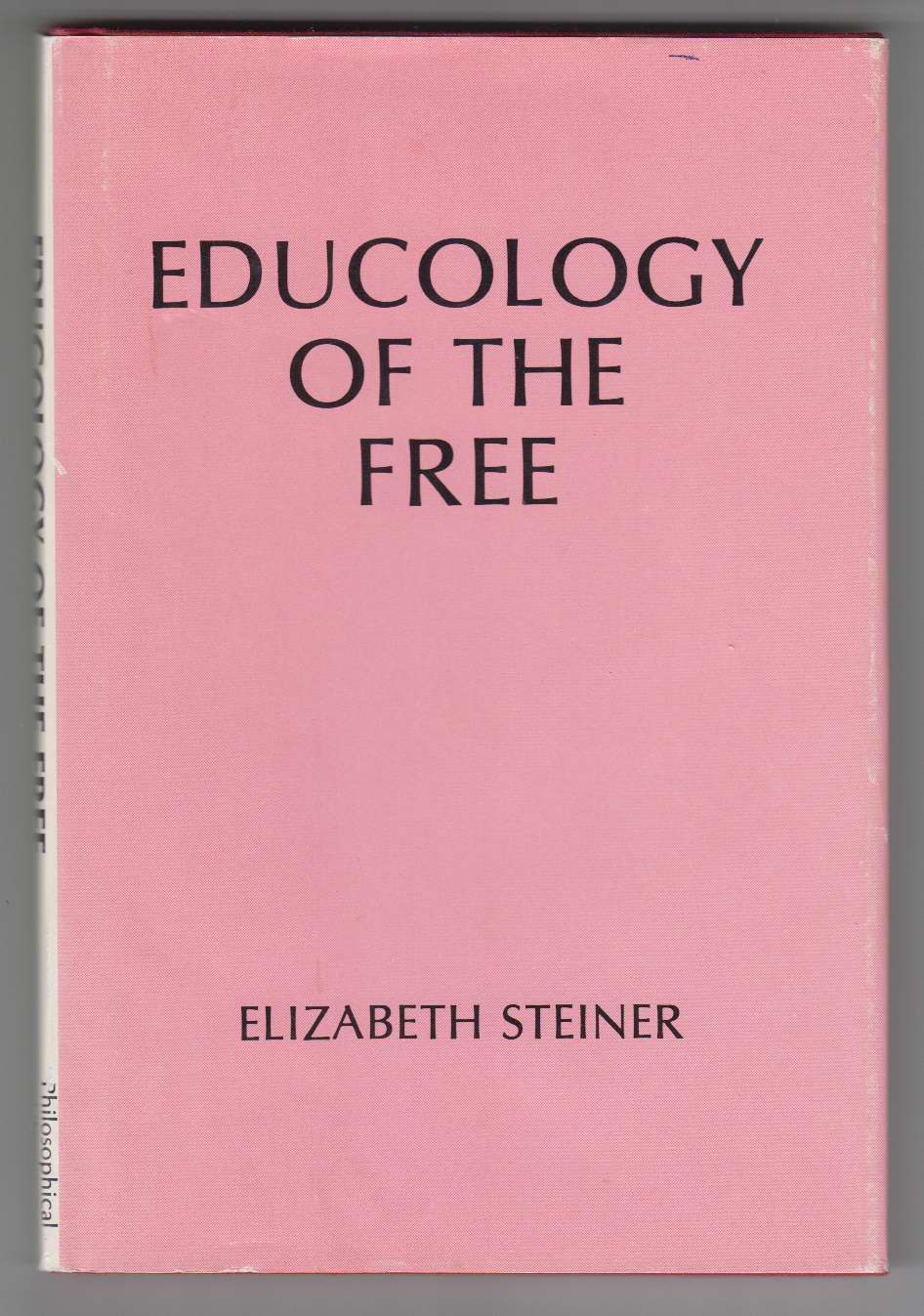 Image for Educology of the Free