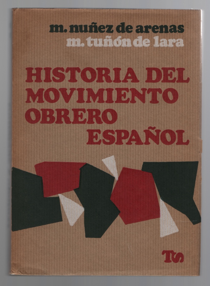 Image for Historia Del Movimiento Obrero Español