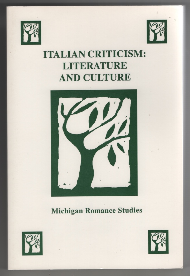 Lucente, Gregory L. - Italian Criticism: Literature & Culture.