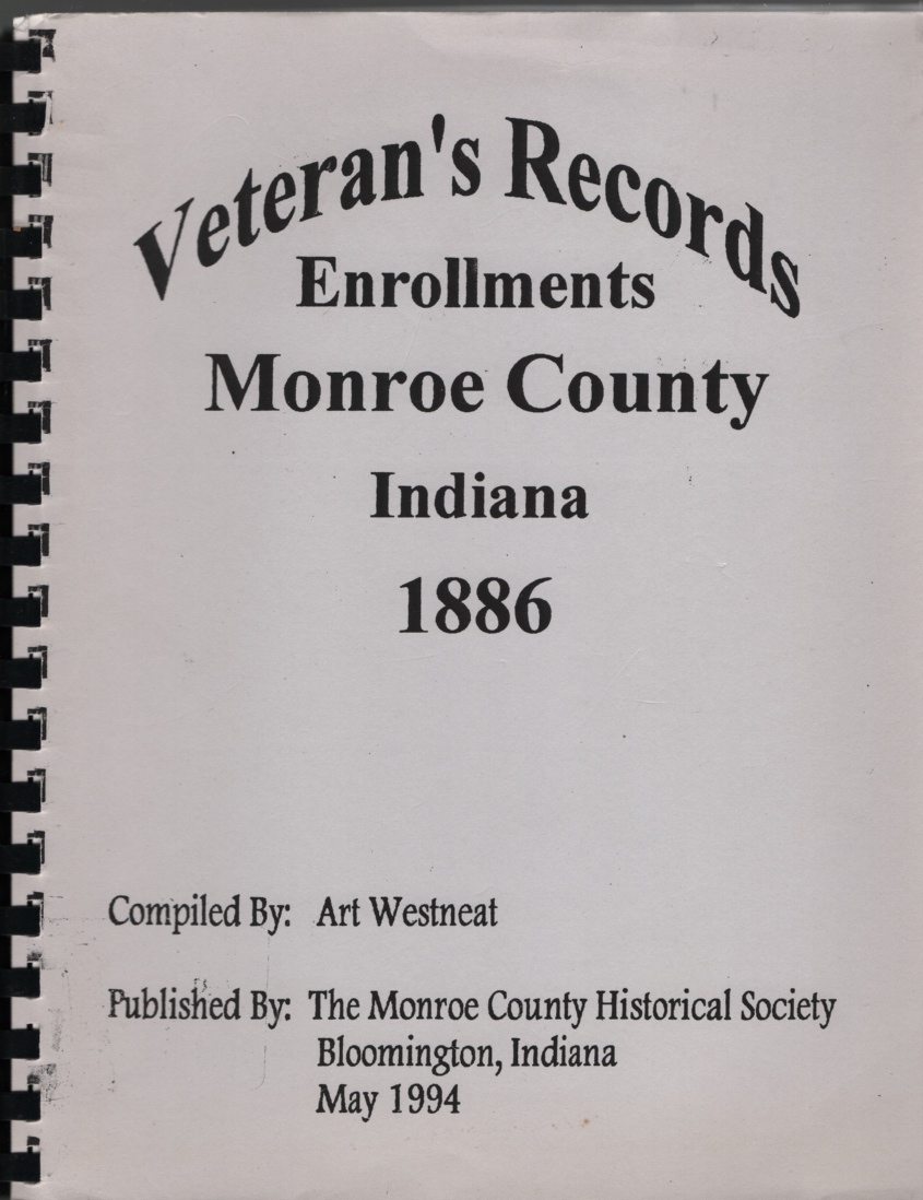 Westneat, Art - Veteran's Records Enrollments Monroe County Indiana 1886.