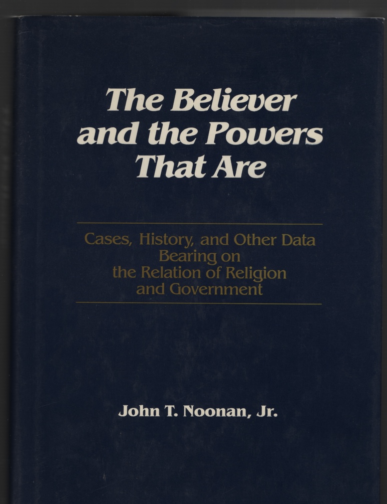 Image for The Believer and the Powers That Are: Cases, History, and Other Data