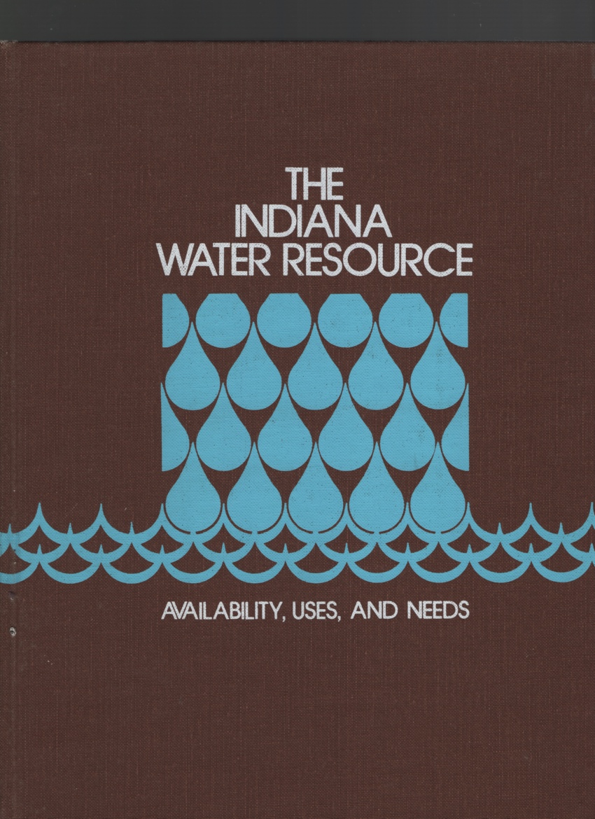 Image for The Indiana Water Resource: Availability, Uses, and Needs