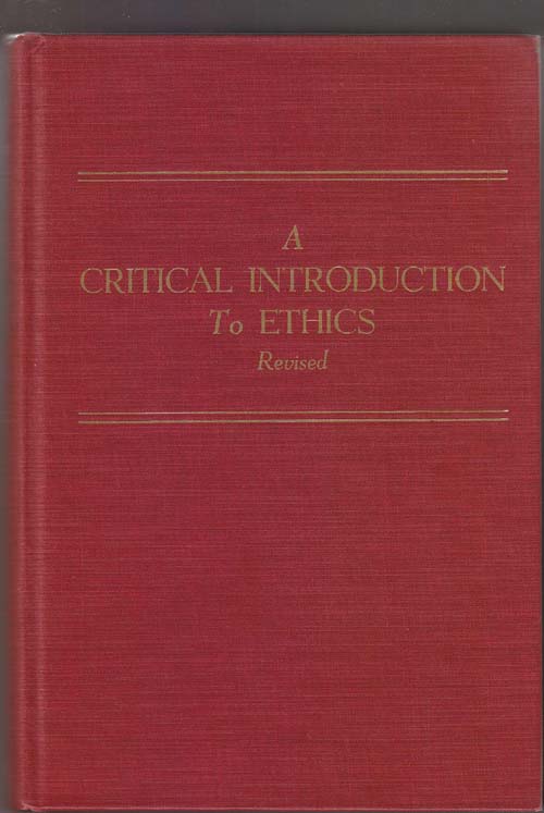 Image for A Critical Introduction to Ethics (Revised)