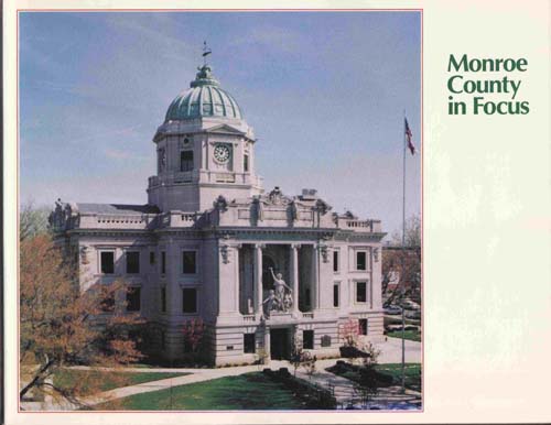 Image for Monroe County in Focus: Portrait of an Indiana County