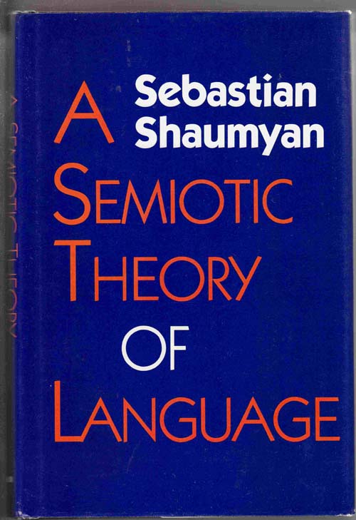 Image for A Semiotic Theory of Language