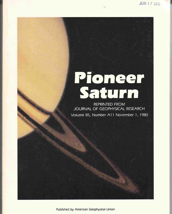 Image for Pioneer Saturn; Reprinted from Journal of Geophysical Research, Volume 85, Number A11, Nov. 1, 1980. Reprinted from Journal of Geophysical Research 85 (1980)