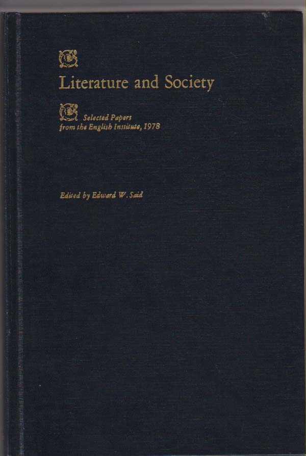 Image for Literature and Society:   Selected Papers from the English Institute, 1978;