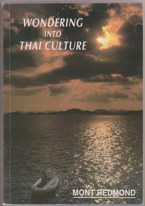 Image for Wondering Into Thai Culture, Or, Thai Whys, and Otherwise
