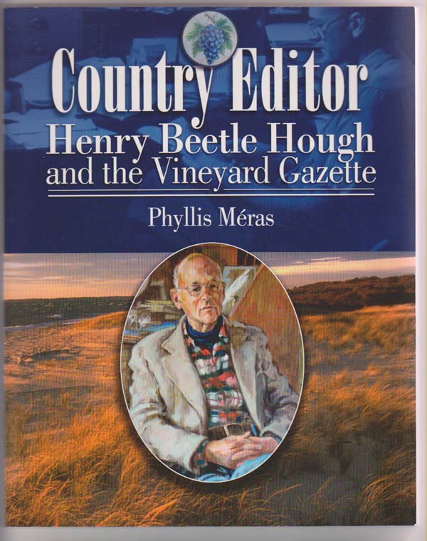 Image for Country Editor:   Henry Beetle Hough and the Vineyard Gazette