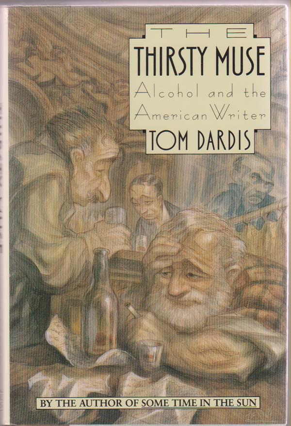 Image for The Thirsty Muse:   Alcohol and the American Writer