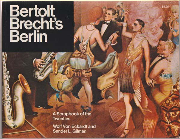 Image for Bertolt Brecht's Berlin:   A Scrapbook of the Twenties