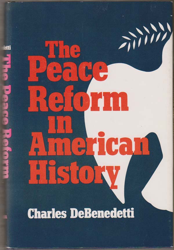Image for Peace Reform in American History