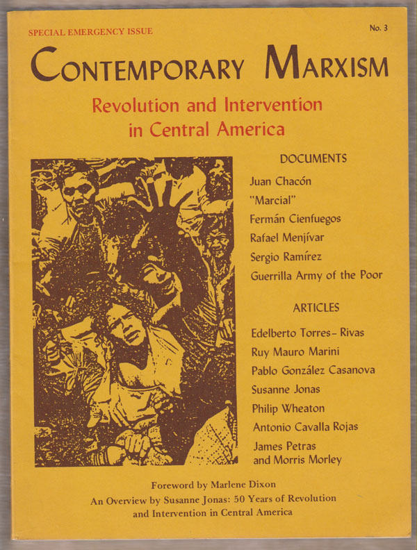Image for Contemporary Marxism:   Journal of the Institute for the Study of Labor and Economic Crisis: No. 3; Revolution and Intervention in Central America [Summer 1981]