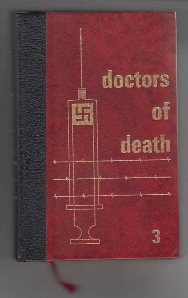 Image for Doctors of Death Volume #3  When Man Became a Guinea Pig for Death