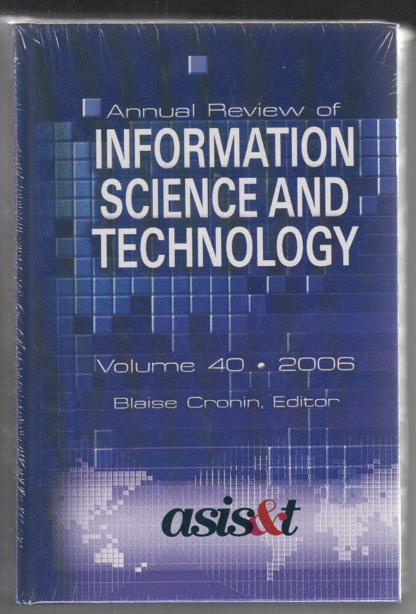 Image for Annual Review of Information Science and Technology 2006 (Volume 40)