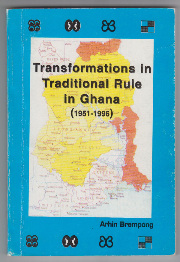 Image for Transformations and Traditional Rule in Ghana, 1951-1996